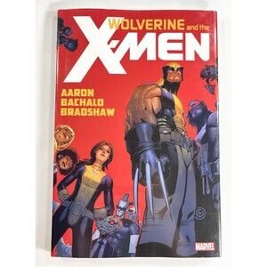 Wolverine & the X-Men Vol #1 by Jason Aaron & Chris Bachald  2012 First Printing